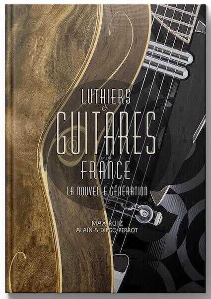 Luthiers & Guitares D'en France — Perrot