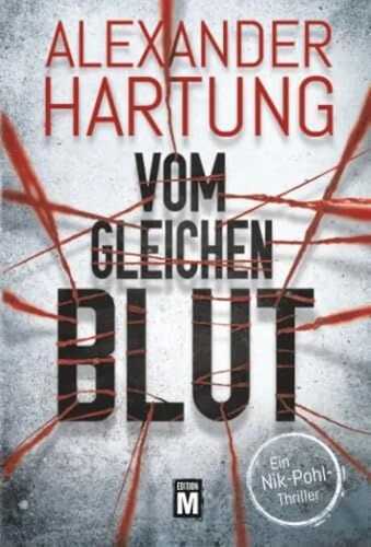Vom gleichen Blut — Alexander Hartung