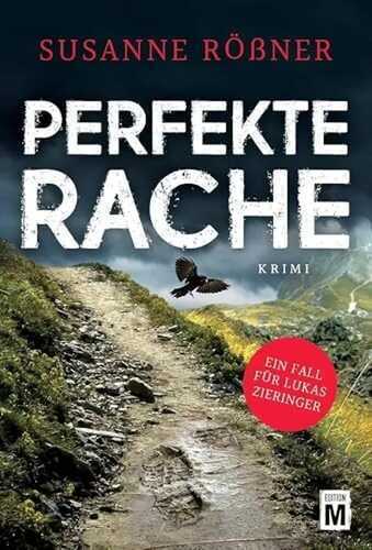 Perfekte Rache — Susanne Rößner