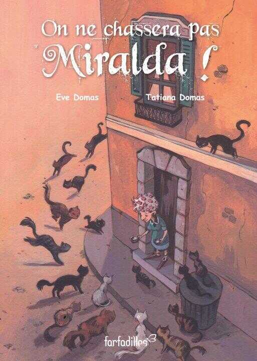 On ne chassera pas Miralda