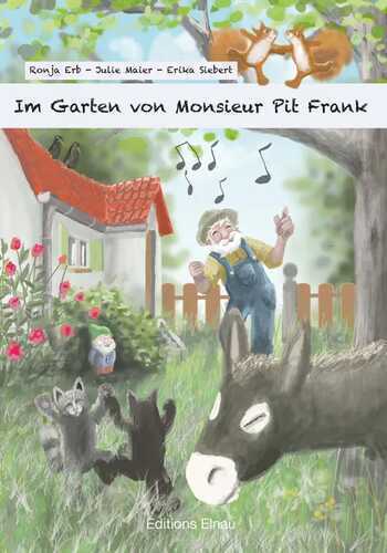Im Garten von Monsieur Pit Frank