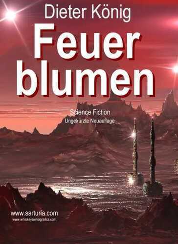 Feuerblumen — Dieter König