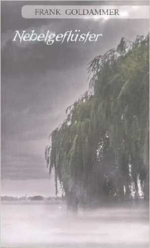 Nebelgeflüster — Frank Goldammer