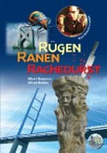 Rügen, Ranen, Rachedurst