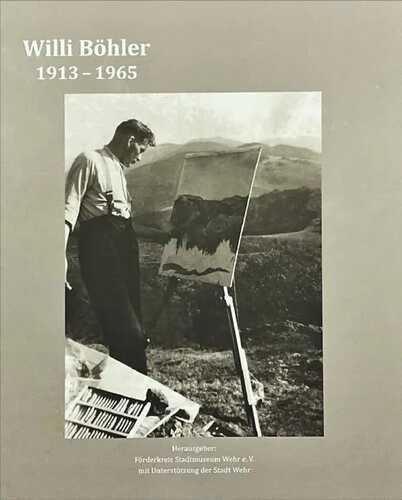 Willi Böhler : 1913 - 1965