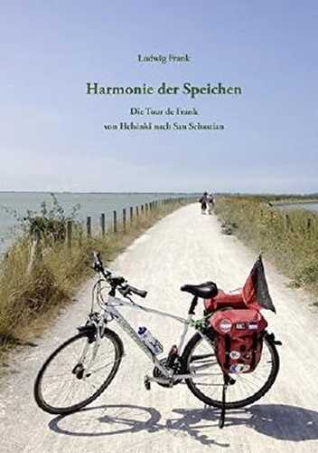 Harmonie der Speichen: Tour de Frank von Helsinki nach San Sebastian