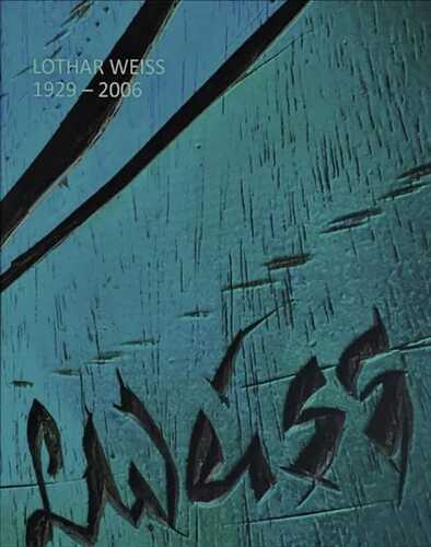 Lothar Weiss 1929-2006
