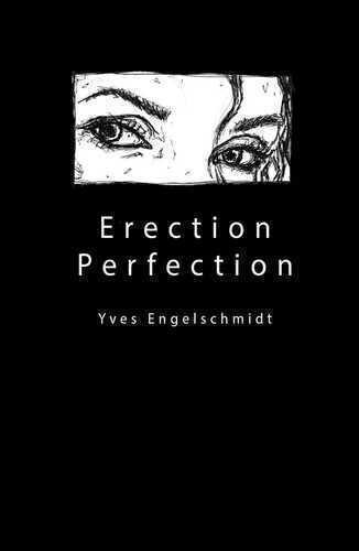 Erection Perfection — Yves Engelschmidt