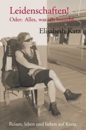 Leidenschaften! — Elisabeth Katz