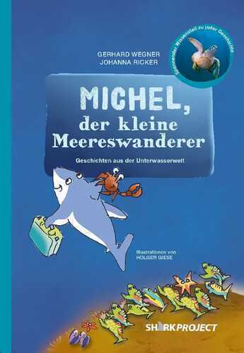 Michel, der kleine Meereswanderer