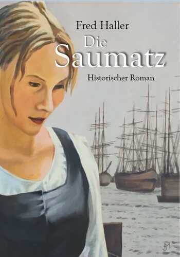 Die Saumatz — Fred Haller