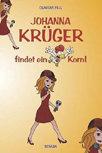 Johanna Krüger findet ein Korn!