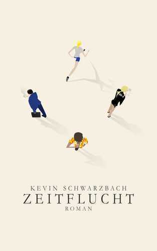 Zeitflucht — Kevin Schwarzbach