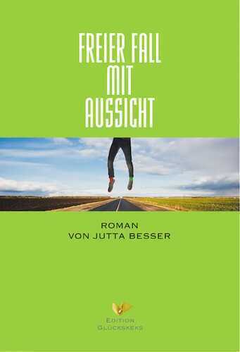 Freier Fall mit Aussicht — Jutta Besser
