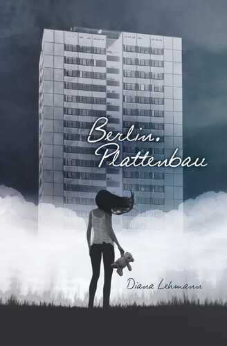 Berlin.Plattenbau — Diana Lehmann