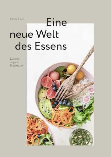 Eine neue Welt des Essens