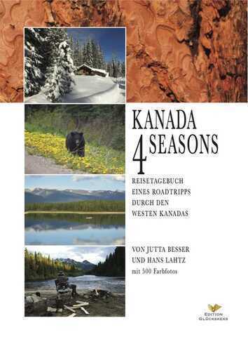 Kanada 4 Seasons - Reisetagebuch eines Roadtrips durch den Westen Kanadas