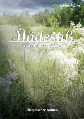 Mädesüß — Sabine Meyer