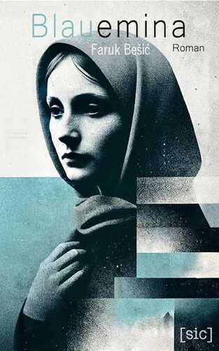 Blauemina — Faruk Bešić