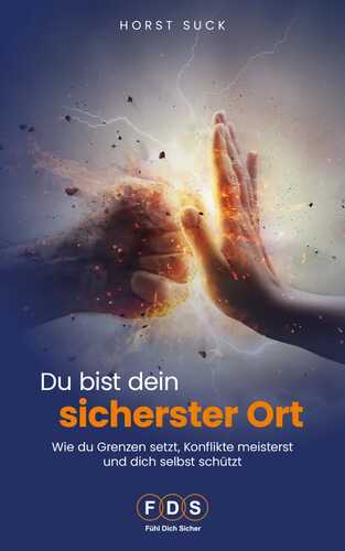 Du bist dein sicherster Ort
