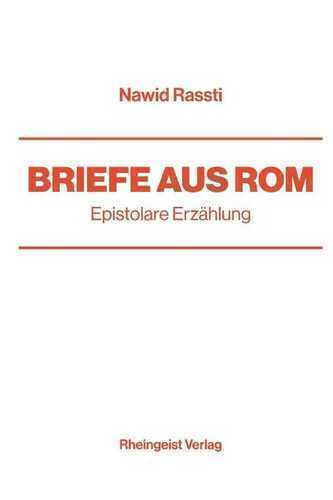 Briefe aus Rom — Nawid Rassti