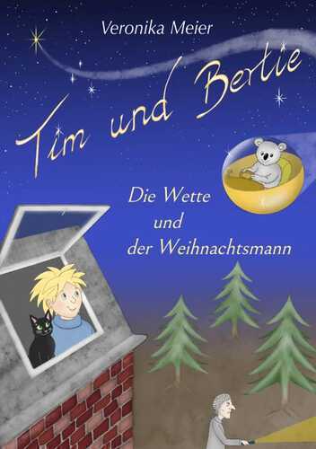 Tim und Bertie — Veronika Meier