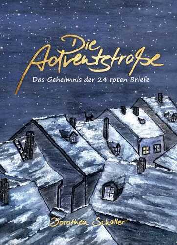 Die Adventstraße — Dorothea Schaller
