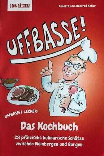UFFBASSE! Das Kochbuch