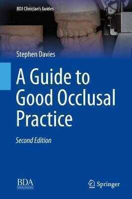 Guide to Good Occlusal Practice