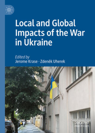 Local and Global Impacts of the War in Ukraine