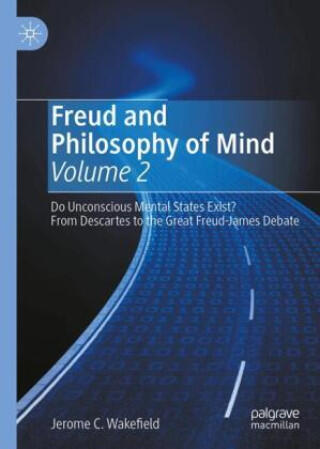 Freud and Philosophy of Mind, Volume 2