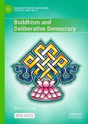 Buddhism and Deliberative Democracy
