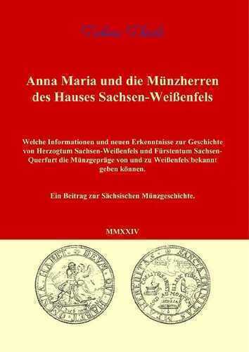Anna Maria und die Münzherren des Hauses Sachsen-Weißenfels