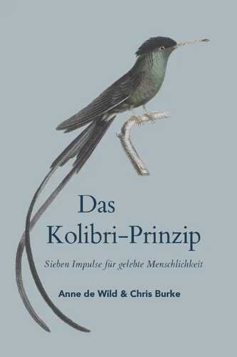 Das Kolibri Prinzip