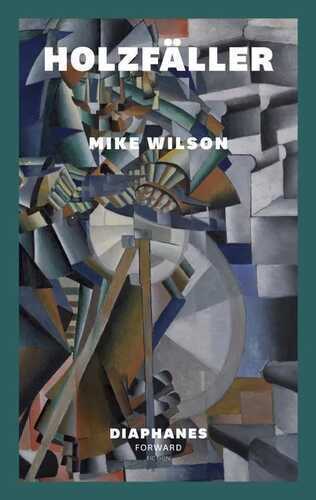 Holzfäller — MIKE / WILSON