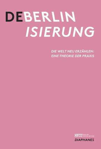 Deberlinisierung — Haus der Kulturen der Welt