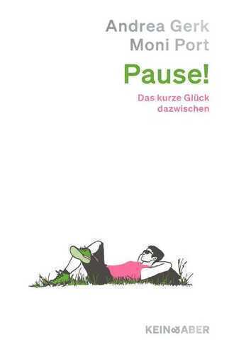 Pause! — Andrea Gerk