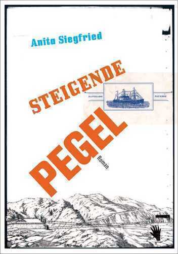 Steigende Pegel — Anita Siegfried