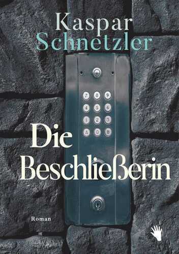 Die Beschliesserin