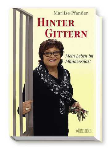 Hinter Gittern — Marlise Pfander