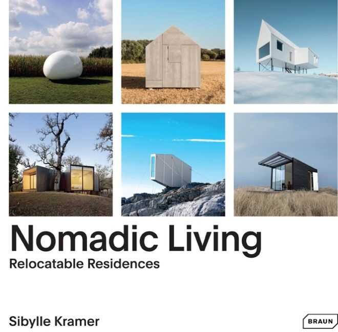 Nomadic Living: Relocatable Residences