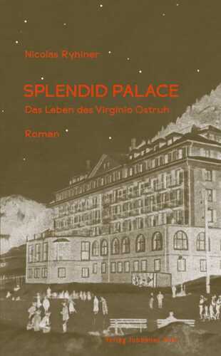 Splendid Palace — Nicolas E Ryhiner