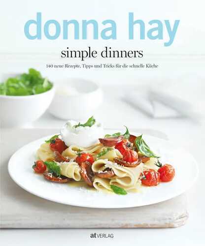 Simple Dinners — Donna Hay
