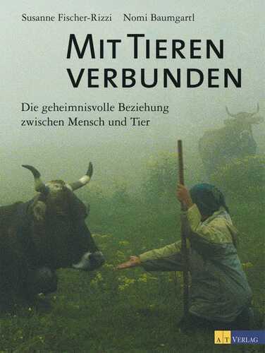 Mit Tieren verbunden — Susanne Fischer-Rizzi