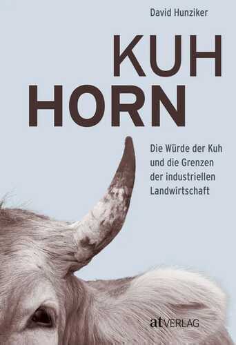 Kuhhorn — David Hunziker