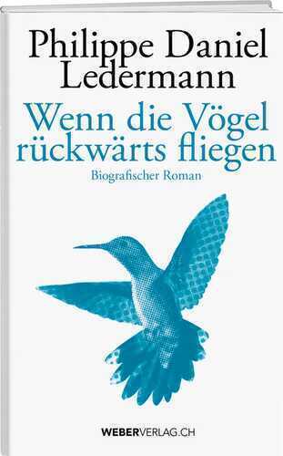 Wenn die Vögel rückwärts fliegen