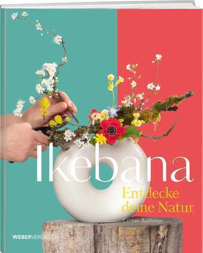 Ikebana — Carmen Rothmayr