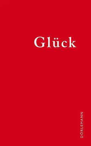 Glück — Sabine Dörlemann