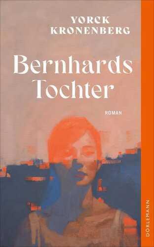 Bernhards Tochter