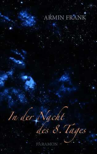In der Nacht des 8. Tages